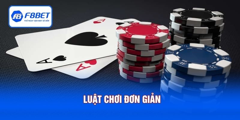 Luật chơi đơn giản, bet thủ nào cũng tham gia chơi Poker dễ dàng