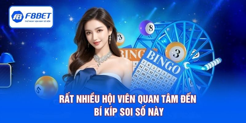 Rất nhiều hội viên quan tâm đến bí kíp soi số này