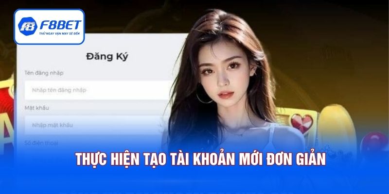 Thực hiện tạo tài khoản mới đơn giản